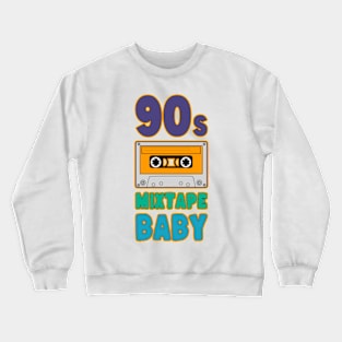 90s Mixtape Baby Clean Crewneck Sweatshirt